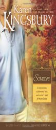 Someday (Sunrise Series-Baxter 3, Book 3) by Karen Kingsbury Paperback Book