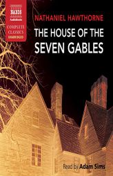 The House of the Seven Gables by Nathaniel Hawthorne Paperback Book