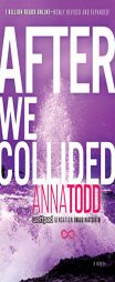 After We Collided by Anna Todd Paperback Book