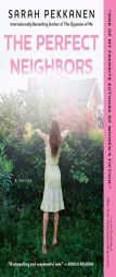 The Neighbors by Sarah Pekkanen Paperback Book