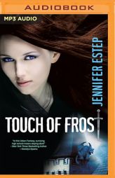 Touch Of Frost (Mythos Academy, 1) by Jennifer Estep Paperback Book