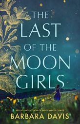 The Last of the Moon Girls by Barbara Davis Paperback Book