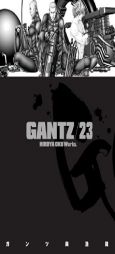 Gantz Volume 23 by Hiroya Oku Paperback Book