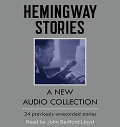 Hemingway Stories: A New Audio Collection by Ernest Hemingway Paperback Book