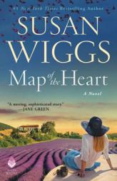Map of the Heart: A Novel by Susan Wiggs Paperback Book