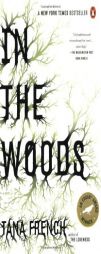 In the Woods by Tana French Paperback Book