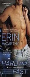 Hard and Fast (Fast Track) by Erin McCarthy Paperback Book