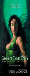 Green-Eyed Envy (A Shades of Fury Novel) by Kasey MacKenzie Paperback Book