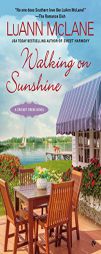 Walking on Sunshine: A Cricket Creek Novel by LuAnn McLane Paperback Book