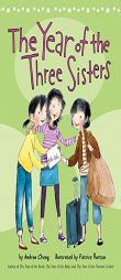 The Year of the Three Sisters by Andrea Cheng Paperback Book