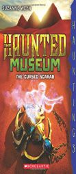 The Haunted Museum #4: The Cursed Scarab (a Hauntings Novel) by Suzanne Weyn Paperback Book