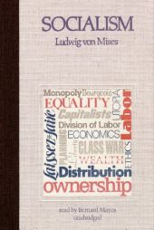 Socialism: An Economic and Sociological Analysis by Ludwig Von Mises Paperback Book