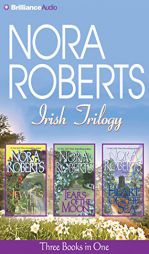 Nora Roberts Irish Trilogy: Jewels of the Sun, Tears of the Moon, Heart of the Sea (Irish Jewels Trilogy) by Nora Roberts Paperback Book