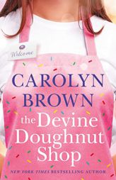 The Devine Doughnut Shop by Carolyn Brown Paperback Book