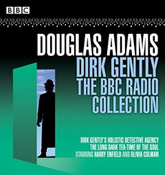 Dirk Gently: The BBC Radio Collection: Two BBC Radio Full-Cast Dramas by Douglas Adams Paperback Book