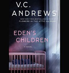 Eden's Children (The Eden Series) (Eden, 1) by V. C. Andrews Paperback Book