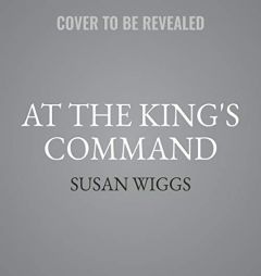 At the King's Command (The Tudor Rose Series) (Tudor Rose Series, 1) by Susan Wiggs Paperback Book