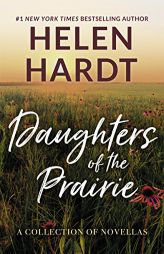 Daughters of the Prairie: A Collection of Novellas by  Paperback Book