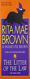 The Litter of the Law: A Mrs. Murphy Mystery by Mae Brown Paperback Book