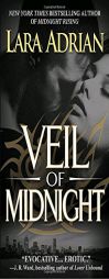 Veil of Midnight (The Midnight Breed, Book 5) by Lara Adrian Paperback Book