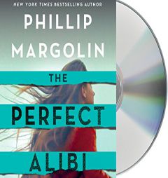 The Perfect Alibi: A Novel by Phillip Margolin Paperback Book
