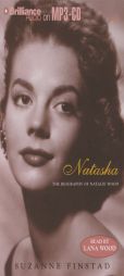 Natasha: The Biography of Natalie Wood by Suzanne Finstad Paperback Book