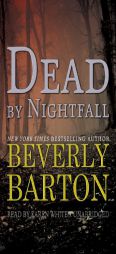 Dead by Nightfall (The 'Dead By' Trilogy, Book 3) by Beverly Barton Paperback Book