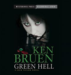 Green Hell: A Jack Taylor Novel by Ken Bruen Paperback Book