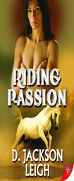 Riding Passion by D. Jackson Leigh Paperback Book