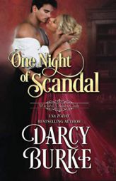One Night of Scandal (Wicked Dukes Club) by Darcy Burke Paperback Book