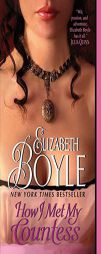 How I Met My Countess by Elizabeth Boyle Paperback Book