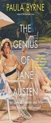 The Comic Muse: How Jane Austen Loved the Theatre and Why She Works in Hollywood by Paula Byrne Paperback Book