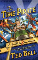 Time Pirate by Ted Bell Paperback Book