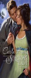 The Surgeon's Lady by Carla Kelly Paperback Book