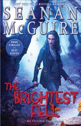 The Brightest Fell (October Daye) by Seanan McGuire Paperback Book