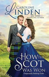 How the Scot Was Won: Desperately Seeking Duke by Caroline Linden Paperback Book