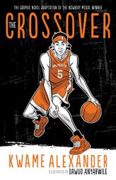 The Crossover (Graphic Novel) by Kwame Alexander Paperback Book