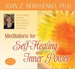 Meditations for Self Healing and Inner Power by Joan Borysenko Paperback Book