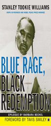Blue Rage, Black Redemption: A Memoir by Stanley Tookie Williams Paperback Book
