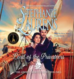 Lord of the Privateers (Adventurers Quartet, Book 4) by Stephanie Laurens Paperback Book