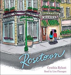 Rosetown by Cynthia Rylant Paperback Book