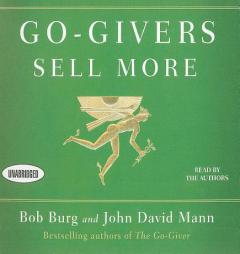 Go-Givers Sell More by Bob Burg Paperback Book