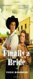 Finally a Bride (Texas Boardinghouse Brides, Book 3) by Vickie McDonough Paperback Book