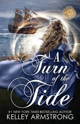 A Turn of the Tide (A Stitch in Time) by Kelley Armstrong Paperback Book