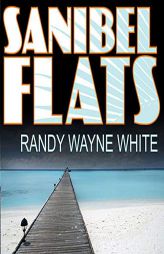 Sanibel Flats (The Doc Ford Series) by Randy Wayne White Paperback Book