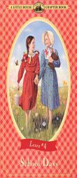 School Days (Little House Chapter Book) by Laura Ingalls Wilder Paperback Book