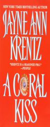 A Coral Kiss by Jayne Ann Krentz Paperback Book