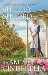 An Amish Cinderella by Shelley Shepard Gray Paperback Book