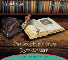 One Book in the Grave: A Bibliophile Mystery (Bibliophile Mysteries) by Kate Carlisle Paperback Book