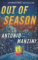 Out of Season by Antonio Manzini Paperback Book